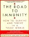 Books : The Road to Immunity: How To Survive and Thrive in a Toxic World