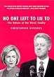No One Left to Lie to: The Triangulations of William Jefferson Clinton