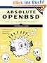 Absolute OpenBSD: UNIX for the Practical Paranoid