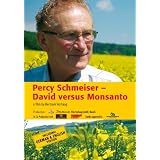 Percy Schmeiser - David versus Monsanto: Documentary 65 minvon "Bertram Verhaag"