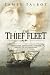 The Thief Fleet: Unwanted, unwilling, unruly, they will lay the foundations of a worldwide empire... (Volume 1)