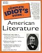 The Complete Idiot's Guide to American Literature