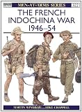 The French Indochina War 1946-1954 (Men-At-Arms, 322)
