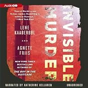 Invisible Murder: A Nina Borg Mystery, Book 2 | [Lene Kaaberbøl, Agnete Friis, Tara Chace (translator)]