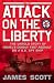 Attack on the Liberty: 'The Untold Story of Israel's Deadly 1967 Assault on a U.S. Spy Ship