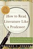 How to Read Literature Like a Professor
