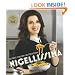 Nigellissima: Instant Italian Inspiration