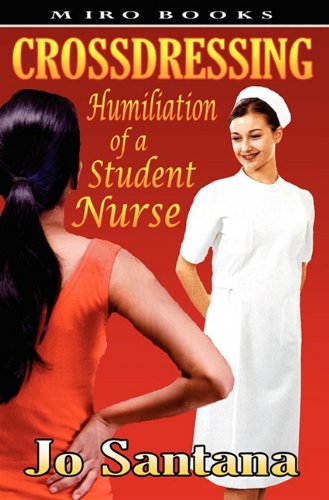 Swordworks Crossdressing: Humiliation of a Student Nurse