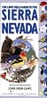 The Laws Field Guide to the Sierra Nevada (California Academy of Sciences) (California Academy of Sciences)