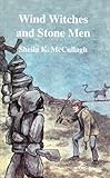 Wind witches and stone men
