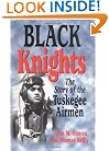 Black Knights: The Story of the Tuskegee Airmen