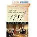 The Summer of 1787: The Men Who Invented the Constitution