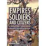 empires soldiers and citizens a world war i sourcebook