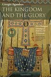 The Kingdom and the Glory: For a Theological Genealogy of Economy and Government (Meridian: Crossing Aesthetics)