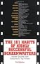 The 101 Habits Of Highly Successful Screenwriters: Insider's Secrets from Hollywood's Top Writers