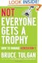 Not Everyone Gets A Trophy: How to Manage Generation Y