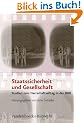Staatssicherheit und Gesellschaft: Studien zum Herrschaftsalltag in der DDR (Analysen Und Dokumente)