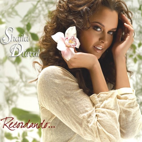Shaila Durcal - Recordando... - Zortam Music