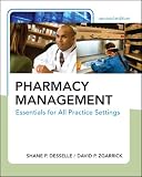 Books : PHARMACY MANAGEMENT: Essentials for All Practice Settings, Second Edition