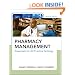 Pharmacy Management, Second Edition: Essentials for All Practice Settings, Second Edition