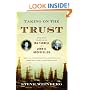 Taking on the Trust: The Epic Battle of Ida Tarbell and John D. Rockefeller