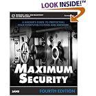 Click here to buy Maximum Security: A Hacker's Guide to Protecting Your Computer Systems and Network, 4th... by Various.