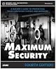 Maximum Security: A Hacker's Guide to Protecting Your Internet Site and Network