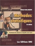 M�thodes statistiques pour les programmes de comptabilit� et de gestion : Traitement de donn�es d'enqu�tes avec Excel (1C�d�rom)