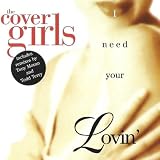 I Need Your Lovin