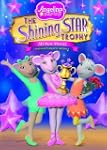 Angelina Ballerina: The Shining Star...