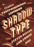 Shadow type : classic three-dimensional lettering