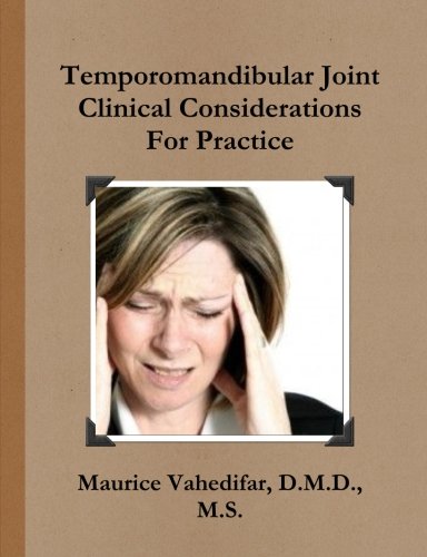 Temporomandibular Joint Clinical Considerations For Practice