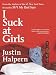 I Suck at Girls