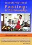 Transformational Fasting
