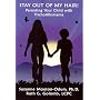 Stay Out of My Hair