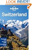 Lonely Planet Switzerland (Country Guide)