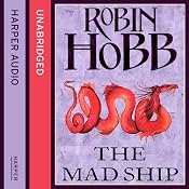 The Mad Ship: The Liveship Traders, Book 2 | Robin Hobb