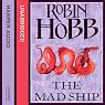 The Mad Ship: The Liveship Traders, Book 2
