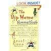 The Hip Mama Survival Guide: Advice From the Trenches On: Pregnancy,Childbirth,Cool Names,Clueless Doctors,Potty Training,Toddler