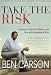 Take the Risk: Learning to Identify, Choose, and Live with Acceptable Risk