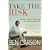 Take the Risk: Learning to Identify, Choose, and Live with Acceptable Risk