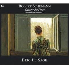 Robert Schumann: Klavierwerke und Kammermusik-V; Ges�nge der Fr�he
