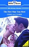 The First Man You Meet (Mills & Boon 100th Birthday Collection)