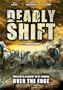 The Deadly Shift