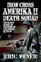 Iron Cross Amerika II: Death Squad