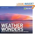Weather Wonders: Incredible Clouds and Weather Events from Above and Below