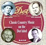 Classic Country Music on the DOT Label