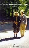 La maladie d'Alzheimer v�cue � deux (1996-2006) : El�gie