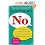 No: Why Kids--of All Ages--Need to Hear It and Ways Parents Can Say It