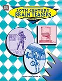 20th Century Brain Teasers: Challenging